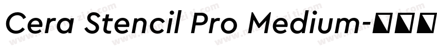 Cera Stencil Pro Medium字体转换